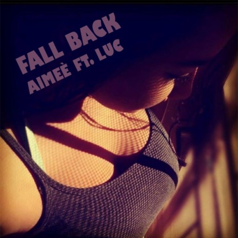 Falling Back ft. Aimee