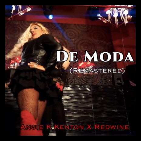 De Moda (feat. Redwine) (Remastered) | Boomplay Music