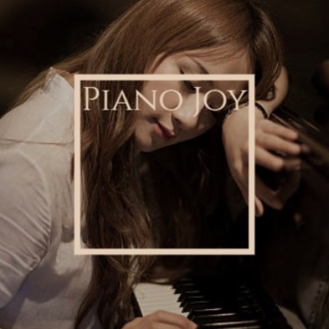 Piano Joy | Boomplay Music