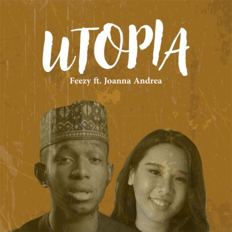 Utopia (Hausa VS Indonesian) ft. Joanna Andrea