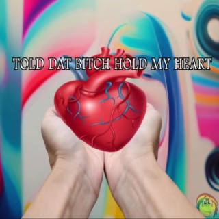 hold my heart