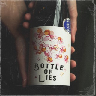 Bottles with lies