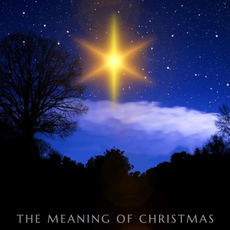 The Meaning of Christmas | Boomplay Music