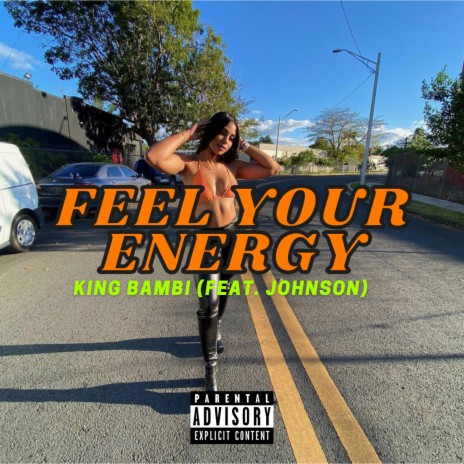 Feel Your Energy ft. Johnson | Boomplay Music