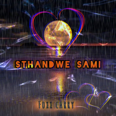 Sthandwe Sami | Boomplay Music