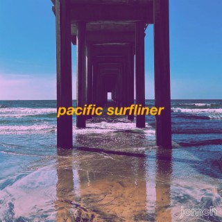 pacific surfliner lyrics | Boomplay Music