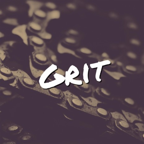 Grit | Boomplay Music