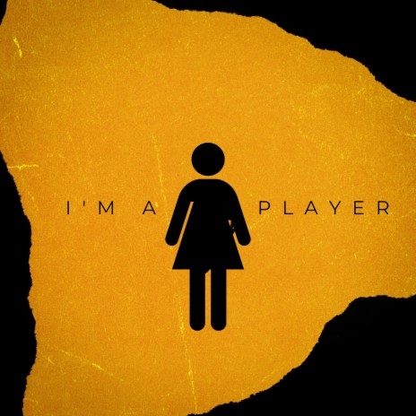 I'm a Player | Boomplay Music