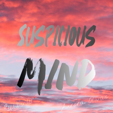 Suspicious Mind (feat. Aurora Olivas)