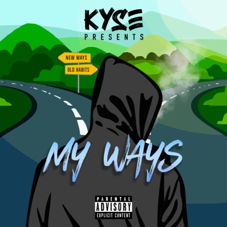 My Ways | Boomplay Music