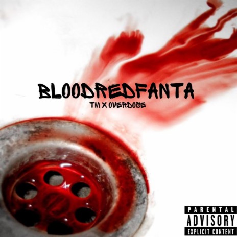 BLOODRED FANTA ft. Overdose | Boomplay Music