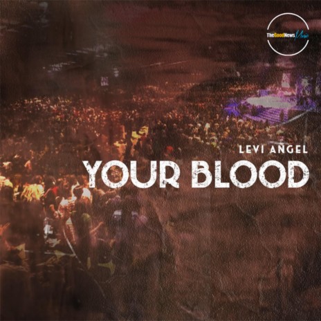 Your Blood | Boomplay Music