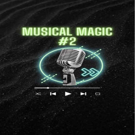 Musical Magic, Vol. 2 | Boomplay Music
