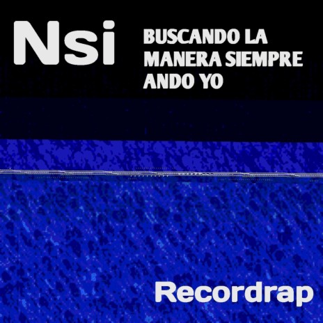 BUSCANDO LA MANERA SIEMPRE ANDO YO | Boomplay Music