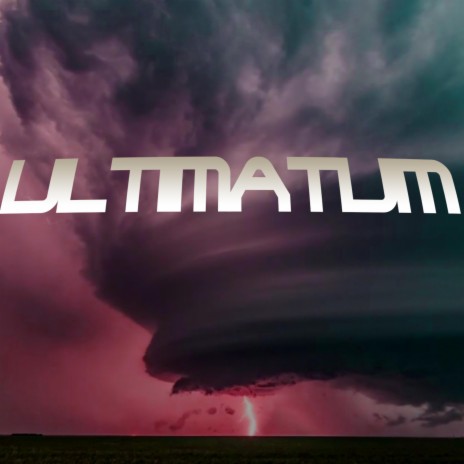 Ultimatum | Boomplay Music