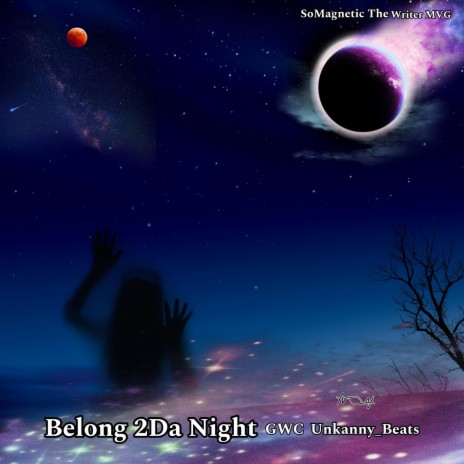 Belong 2Da Night (Eclipse You Star) | Boomplay Music