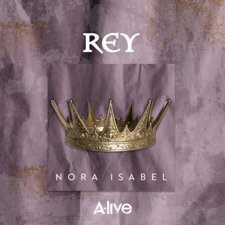 Rey ft. Nora Isabel | Boomplay Music