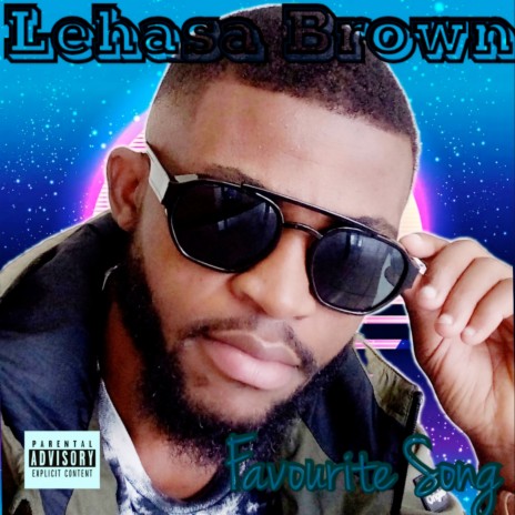 Favourite Song ft. Lehasa | Boomplay Music