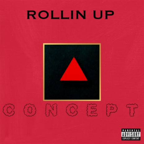 Rollin Up | Boomplay Music