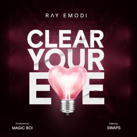 Clear Your Eye | Boomplay Music