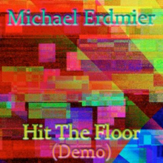 Hit the Floor (Demo) | Boomplay Music