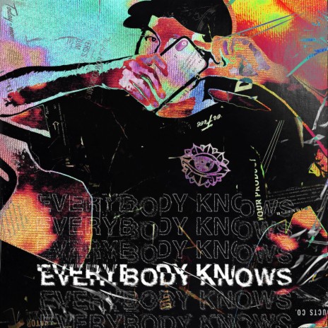 Everybody Knows | Boomplay Music
