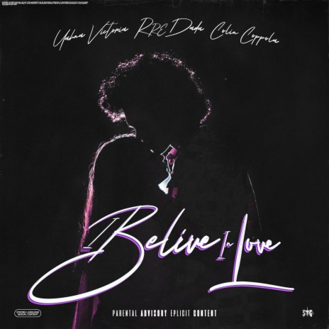 I Believe In Love ft. Colin Coppola & RRE Dada | Boomplay Music