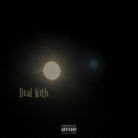 Deal With | Boomplay Music