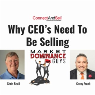 EP38: Why CEO‘s Need to be Selling