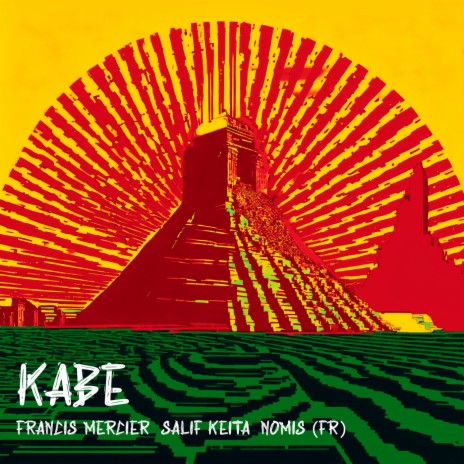 Kabe ft. Salif Keïta & Nomis (FR) | Boomplay Music