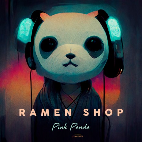 Ramen Shop | Boomplay Music