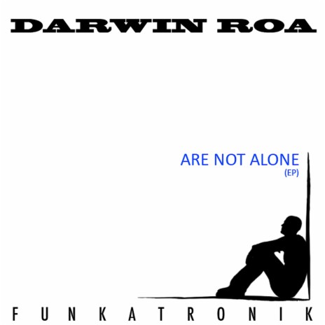 Are Not Alone | Boomplay Music