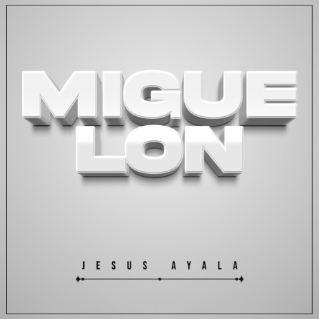 Miguelon | Boomplay Music