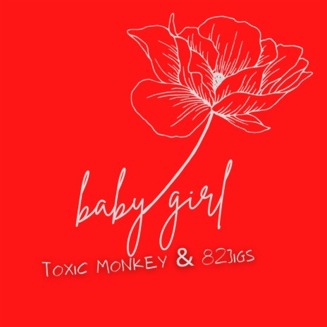 Baby Girl ft. 82jigs | Boomplay Music