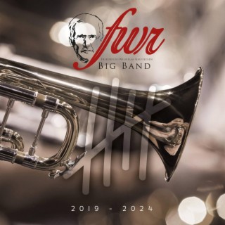 5 Jahre fwr Big Band (2019-2024)