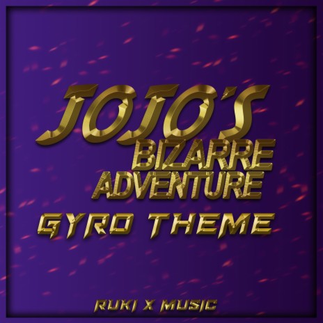 Gyro Theme (From 'JoJo's Bizarre Adventure')