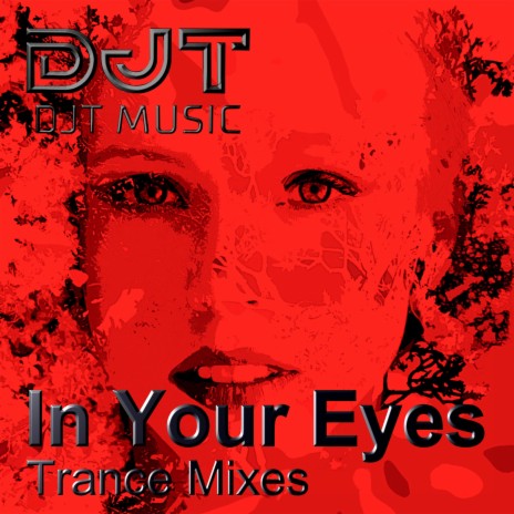 In Your Eyes (Trance Instrumental Mix)