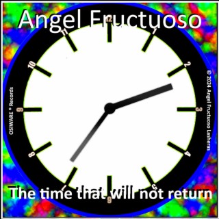 The time that will not return