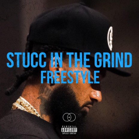 Stucc In The Grind Freestlye | Boomplay Music