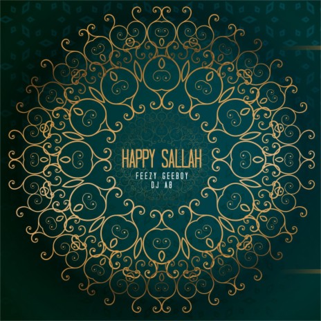 Happy Sallah ft. Geeboy & DJ AB