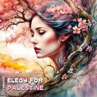 Elegy For Palestine