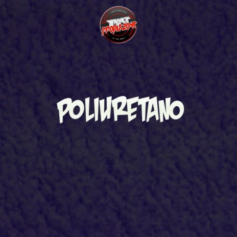 Poliuretano | Boomplay Music