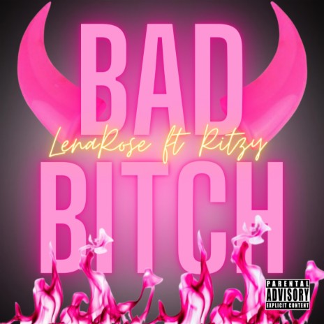 Bad Bitch ft. Ritzy | Boomplay Music