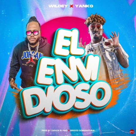 El Envidioso ft. Wildey | Boomplay Music