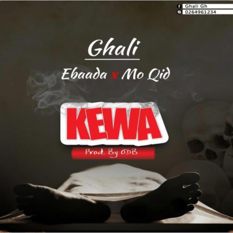 Kewa (feat. Ebadah & Mo Qid) | Boomplay Music