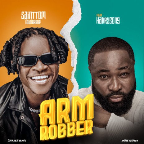 Arm Robber ft. Harrysong | Boomplay Music