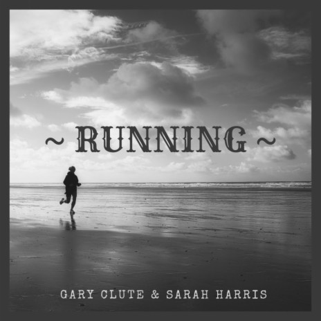 Running ft. Gary Clute | Boomplay Music