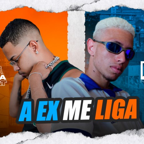 A Ex Me Liga | Boomplay Music