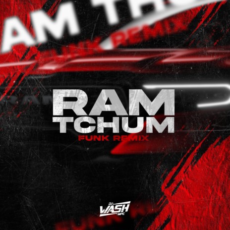 Funk Ram Tchum (R3MIX) | Boomplay Music
