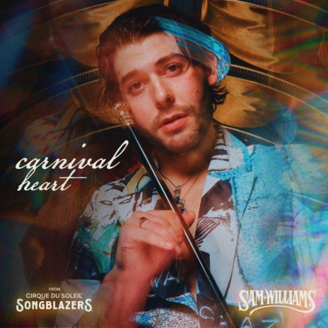 Carnival Heart (from Cirque du Soleil Songblazers) | Boomplay Music